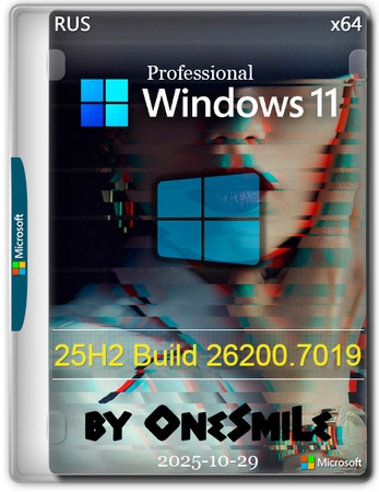 Windows 11 Pro 25H2 build 26200.7019 by OneSmiLe