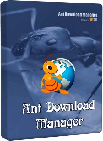 Менеджер интернет загрузок Ant Download Manager 2.16.3 Build 92038 (92039) + Portable