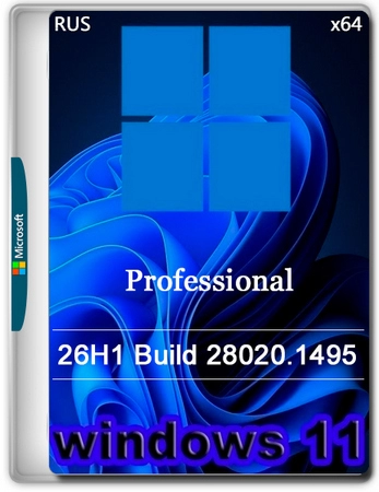 Windows 11 Pro 26H1 Build 28020.1495 Canary