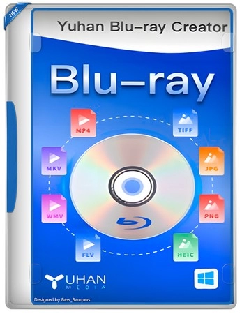 Yuhan Blu-ray DVD Creator 4.8.3