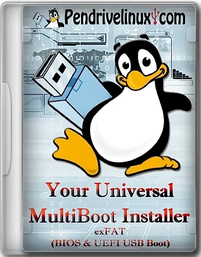 Your Universal MultiBoot Installer exFAT (BIOS & UEFI USB Boot) 1.0.2.0 Portable