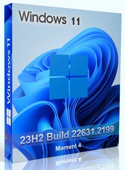 Windows 11 23H2 Build 22631.2199 (Moment 4)