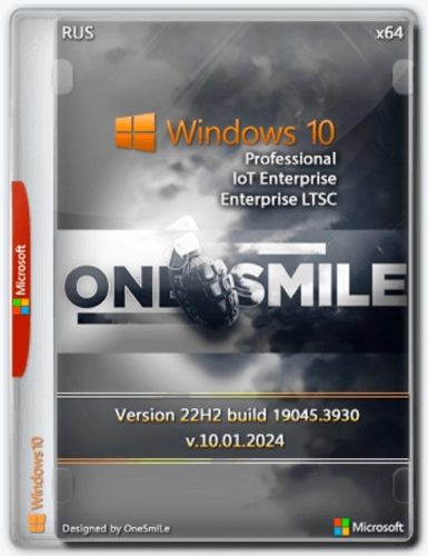 Windows 10 x64 Русская by OneSmiLe [19045.3930]
