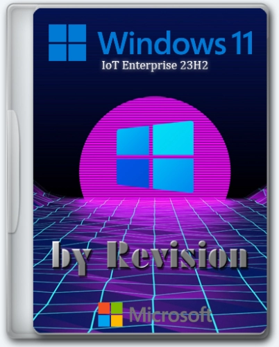 Windows 11 IoT Enterprise 23H2    by Revision