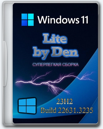 Windows 11 Lite 23H2 Build 22631.3235 by Den