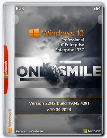 Windows 10 x64  by OneSmiLe [19045.4291]