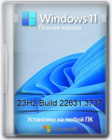 Windows 11 Pro 23H2 Build 22631.3737 Full June 2024