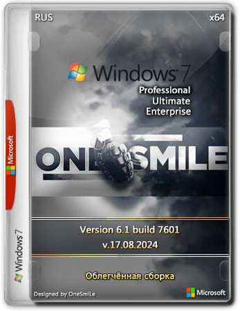 Сборка Windows 7 SP1 x64 Rus by OneSmiLe [17.08.2024]