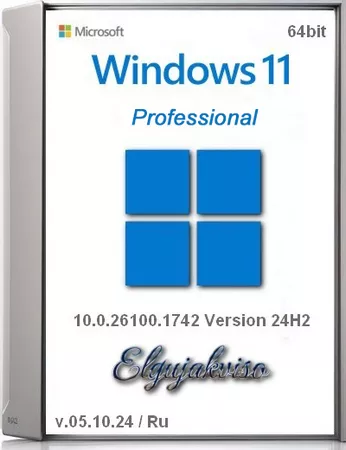 Windows 11 Pro 24H2 26100.1742 (x64) Elgujakviso Edition (v.05.10.24)