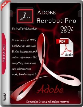 Редактирование и просмотр PDF файлов Adobe Acrobat Pro 2024 (v24.4.20220) x64 by m0nkrus