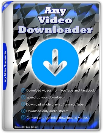 Загрузчик видео Any Video Downloader Pro 9.0.11 Полная + Портативная версии by elchupacabra