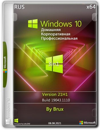 Windows 10 21H1 (19043.1110) x64 Home + Pro + Enterprise (3in1)