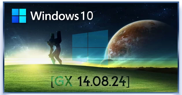 Сборка Windows 10 PRO WS x64 22H2 RU [GX 14.08.24]