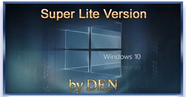 Windows 10 Русская Lite 22H2 Build 19045.4780 by Den