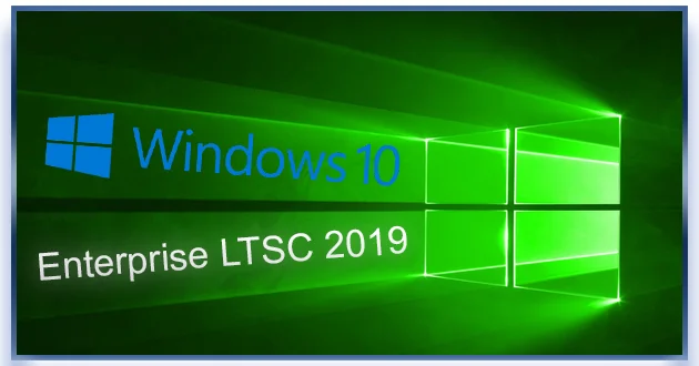 Windows 10 Enterprise LTSC 2019 Full Сентябрь 2024